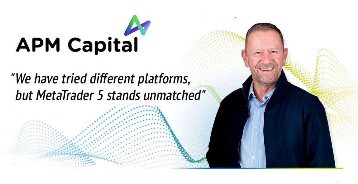 metatrader4_MT4官网_策略分享与 EA 指标工具内容站：APM Capital：\"我们尝试过不同的平台，MetaTrader 5的性能遥遥领先\"（封面配图）