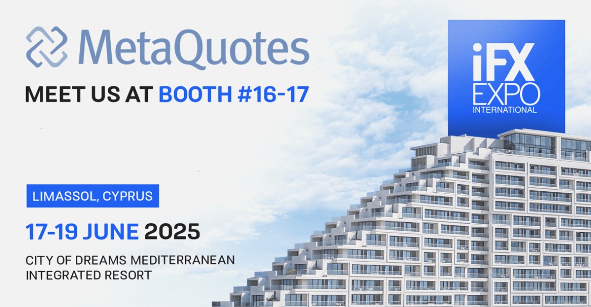 MetaQuotes 将在 2025 年塞浦路斯 iFX EXPO 国际外汇博览会上与经纪商会面