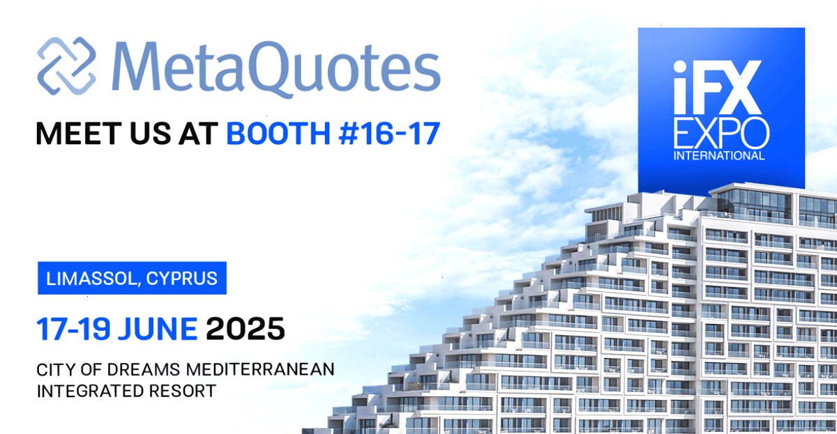 metatrader4_MT4官网_策略分享与 EA 指标工具内容站：MetaQuotes 将在塞浦路斯举办的 2025 年 iFX EXPO 国际外汇博览会上与经纪商会面（封面配图）